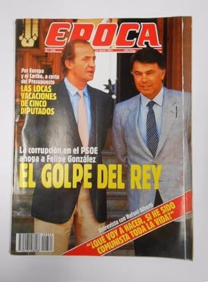 REVISTA EPOCA. Nº 332. 15 JULIO 1991. EL GOLPE DEL REY. TDKR15