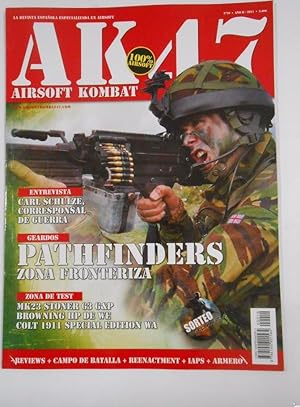 REVISTA AK-47 AIRSOFT KOMBAT. Nº 10. AÑO II. 2011. PATHFINDERS ZONA FRONTERIZA. TDKR16