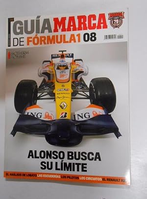 GUIA MARCA DE FORMULA 1 AÑO 2008. FERNANDO ALONSO BUSCA SU LIMITE. TDKR3