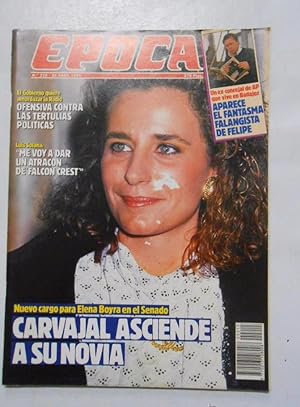 REVISTA EPOCA Nº 215. 24 ABRIL 1989. ELENA BOYRA. CARVAJAL ASCIENDE A SU NOVIA. TDKR2