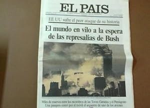 PERIODICO EL PAIS 12 DE SEPTIEMBRE DE 2001 EL MUNDO EN VILO A LA ESPERA DE LAS REPRESALIAS DE BUSH