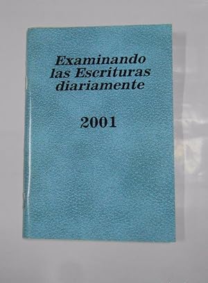 EXAMINANDO LAS ESCRITURAS DIARIAS 2001. TDK264
