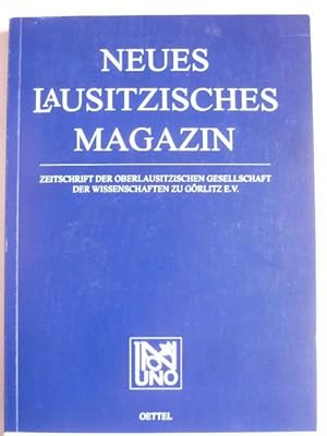 Bild des Verkufers fr Neues Lausitzisches Magazin. Zeitschrift der Oberlausitzischen Gesellschaft der Wissenschaften zu Grlitz e.V. zum Verkauf von Ostritzer Antiquariat