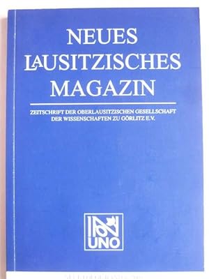 Bild des Verkufers fr Neues Lausitzisches Magazin. Zeitschrift der Oberlausitzischen Gesellschaft der Wissenschaften zu Grlitz e.V. zum Verkauf von Ostritzer Antiquariat