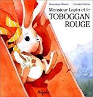 Bild des Verkufers fr Monsieur Lapin Et Le Toboggan Rouge zum Verkauf von RECYCLIVRE