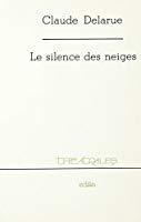 Image du vendeur pour Le Silence Des Neiges mis en vente par RECYCLIVRE
