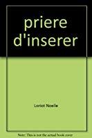 Image du vendeur pour Priere D'inserer mis en vente par RECYCLIVRE