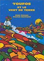 Bild des Verkufers fr Youfos Et Le Vert De Terre zum Verkauf von RECYCLIVRE