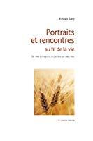 Bild des Verkufers fr Portraits Et Rencontres Au Fil De La Vie : De 1948  Nos Jours, En Passant Par Mai 1968 zum Verkauf von RECYCLIVRE