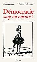 Seller image for Dmocratie : Stop Ou Encore ? for sale by RECYCLIVRE