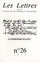 Immagine del venditore per Lettres De La Socit De Psychanalyse Freudienne (les), N 26. La Dernire Sance venduto da RECYCLIVRE