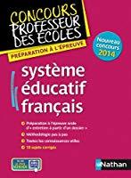 Image du vendeur pour Systme ducatif Franais : Prparation  L'preuve : Nouveau Concours 2014 mis en vente par RECYCLIVRE