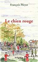 Image du vendeur pour Le Chien Rouge mis en vente par RECYCLIVRE