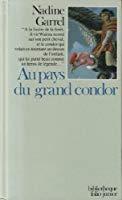 Bild des Verkufers fr Au Pays Du Grand Condor zum Verkauf von RECYCLIVRE