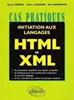 Bild des Verkufers fr Initiation Aux Langages Html Et Xml zum Verkauf von RECYCLIVRE