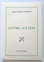 Bild des Verkufers fr Lettre Aux Fes zum Verkauf von RECYCLIVRE