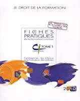 Bild des Verkufers fr Les Fiches Pratiques De La Formation Continue : Le Droit De La Formation, 2 Volumes zum Verkauf von RECYCLIVRE