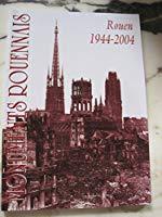 Seller image for Monuments Rouennais - Rouen 1944 - 2004 for sale by RECYCLIVRE