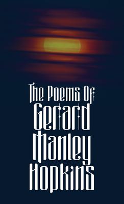 Seller image for The Poems of Gerard Manley Hopkins (Hardback or Cased Book) for sale by BargainBookStores