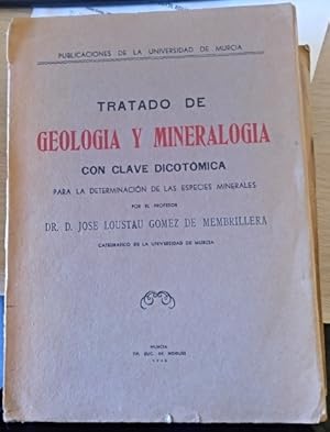 TRATADO DE GEOLOGIA Y MINERALOGIA CON CLAVE DICOTOMICA.