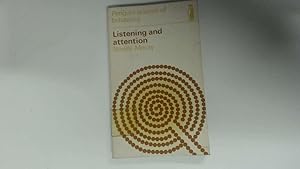 Image du vendeur pour Listening and Attention (Penguin science of behaviour) mis en vente par Goldstone Rare Books