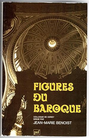 Imagen del vendedor de Figures du Baroque. Publi sous la direction de Jean-Marie Benoist. a la venta por Rometti Vincent