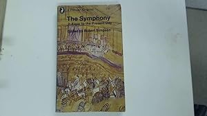 Seller image for The Symphony, Elgar to the Present Day Volume.2 (Pelican) for sale by Goldstone Rare Books