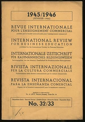 Bild des Verkufers fr Revue Internationale pour l'Enseignement Commercial, deuxime Srie, No. 32/33, 1945/1946 (Fvrier 1946) zum Verkauf von Antikvariat Valentinska