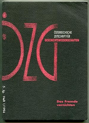 Österreichische Zeitschrift für Geschichtswissenschaften (ÖZG), 5. Jg., Heft 1/1994: Das Fremde v...