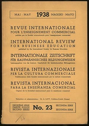 Bild des Verkufers fr Revue Internationale pour l'Enseignement Commercial, deuxime Srie, No. 23, Mai 1938 zum Verkauf von Antikvariat Valentinska