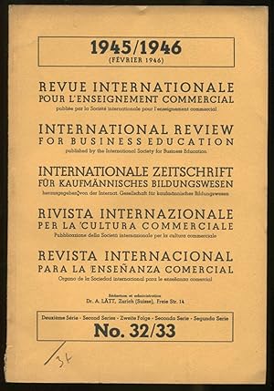 Bild des Verkufers fr Revue Internationale pour l'Enseignement Commercial, deuxime Srie, No. 32/33, 1945/1946 (Fvrier 1946) zum Verkauf von Antikvariat Valentinska