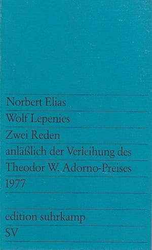 Seller image for Zwei Reden anlsslich der Verleihung des Theodor-W.-Adorno-Preises 1977. Norbert Elias ; Wolf Lepenies / Edition Suhrkamp ; 954 for sale by Licus Media