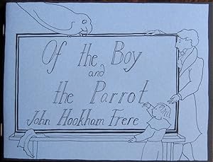 Of the Boy and the Parrot: [a poem] by John Hookham Frere illustrated by Ann Arnold. [With a pref...