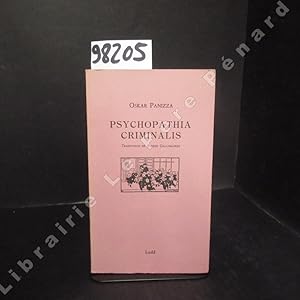 Imagen del vendedor de Psychopathia Criminalis. Instructions  l'usage des mdecins et des profanes, des juristes, tuteurs, fonctionnaires de l'administration, ministres, etc. Pour dceler psychiatriquement et constater scientifiquement les maladies mentales que le tribunal aura juges ncessaires a la venta por Librairie-Bouquinerie Le Pre Pnard