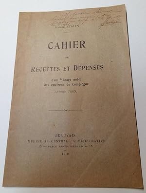 Cahier de Recettes et Dépenses d'un ménage noble des environs de Compiègne ( Année 1809)