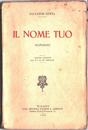 Seller image for Il nome tuo - Salvator Gotta for sale by libreria biblos