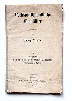 Bild des Verkufers fr Volkswirthschaftliche Flugbltter. II. Das Project einer auf dem Principe der Selbsthlfe zu grndenden Gewerbehalle in Rostock. zum Verkauf von Versandantiquariat Hsl