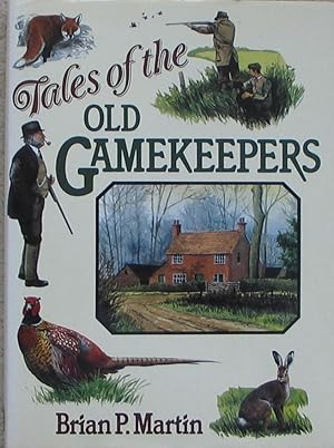 Tales of the Old Gamekeepers - signed by author