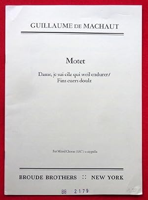 Bild des Verkufers fr Motet for mixed Chorus (SAT) a cappella (Dame, je sui cilz qui weil endurer / Fins cuers doulz) zum Verkauf von ANTIQUARIAT H. EPPLER