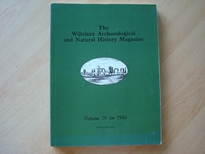 Seller image for The Wiltshire Archaeological and Natural History Magazine Volume 79 1984 for sale by The Book Tree