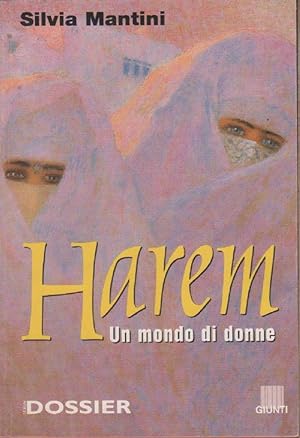Imagen del vendedor de Harem un mondo di donne - Silvia Mantini a la venta por libreria biblos