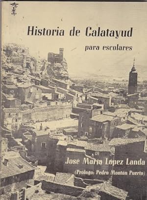 Seller image for Historia de Calatayud para escolares for sale by LIBRERA GULLIVER