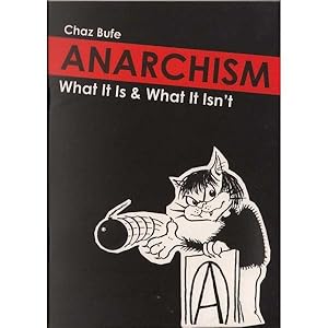 Seller image for Anarchism - What It Is & What It Isn't for sale by Antiquariat BM