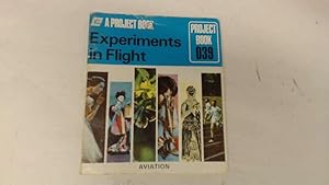 Imagen del vendedor de Experiments in Flight (Project Book) a la venta por Goldstone Rare Books