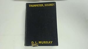 Seller image for Trumpeter, sound! for sale by Goldstone Rare Books
