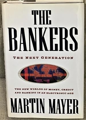 The Bankers, the Next Generation