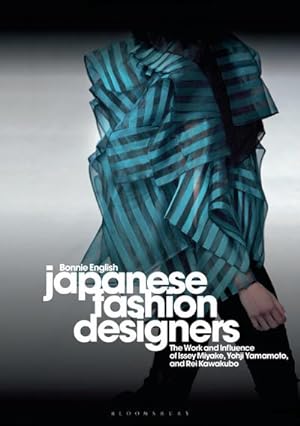 Immagine del venditore per Japanese Fashion Designers : The Work and Influence of Issey Miyake, Yohji Yamamoto and Rei Kawakubo venduto da AHA-BUCH GmbH