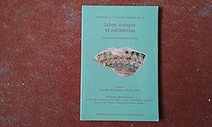 Actes de la 1ère Journée d'études sur la Libye antique et médiévale (30 janvier 2010, Sorbonne, P...