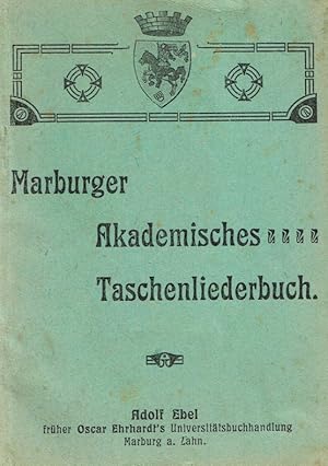 Marburger Akademisches Taschenliederbuch.