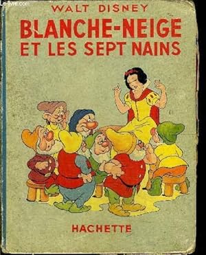 Imagen del vendedor de Blanche-Neige et les sept nains a la venta por Le-Livre